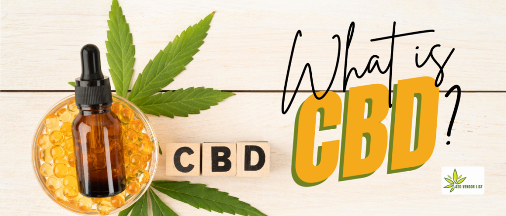 What is CBD?