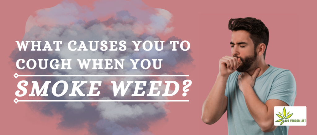 What-causes-you-to-cough-when-you-smoke-Weed-1024x438