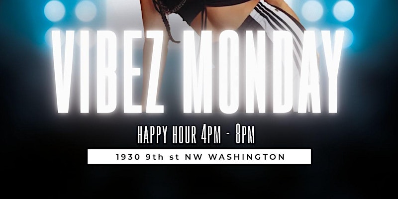 Vibez Monday by MK Lounge