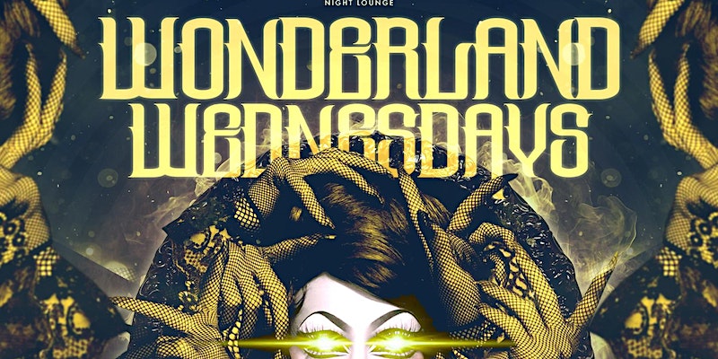 Wonderland Wednesday’s by Midnight club
