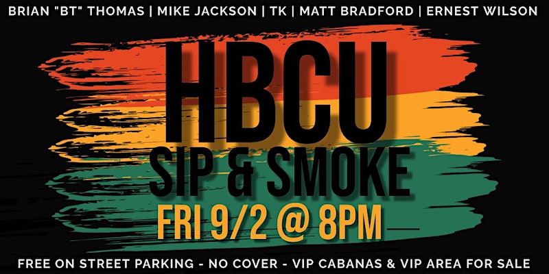 HBCU Sip & Smoke by Mike Jackson – Urban Socialite Promotions