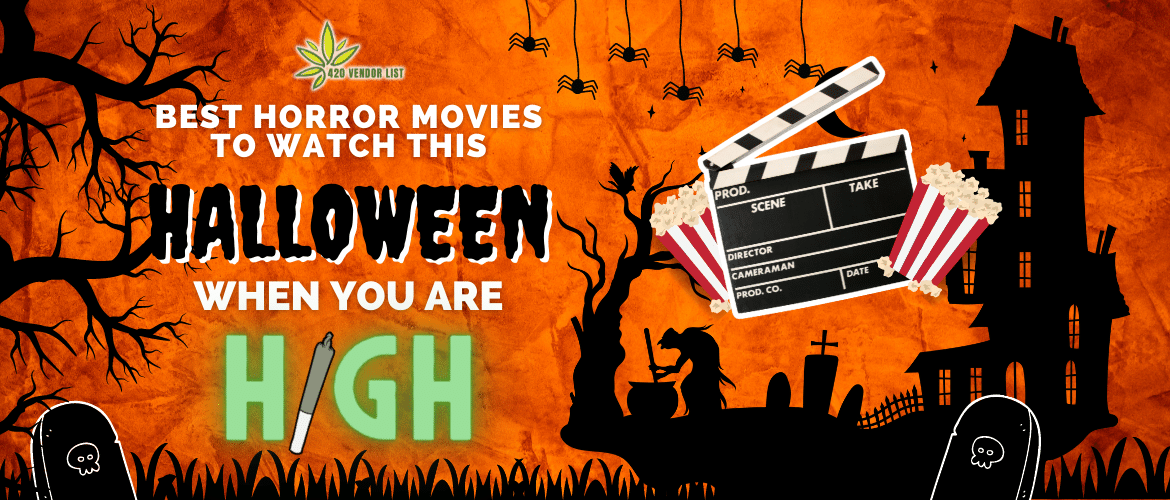 Best Horror Movies To Watch This Halloween When You Are High