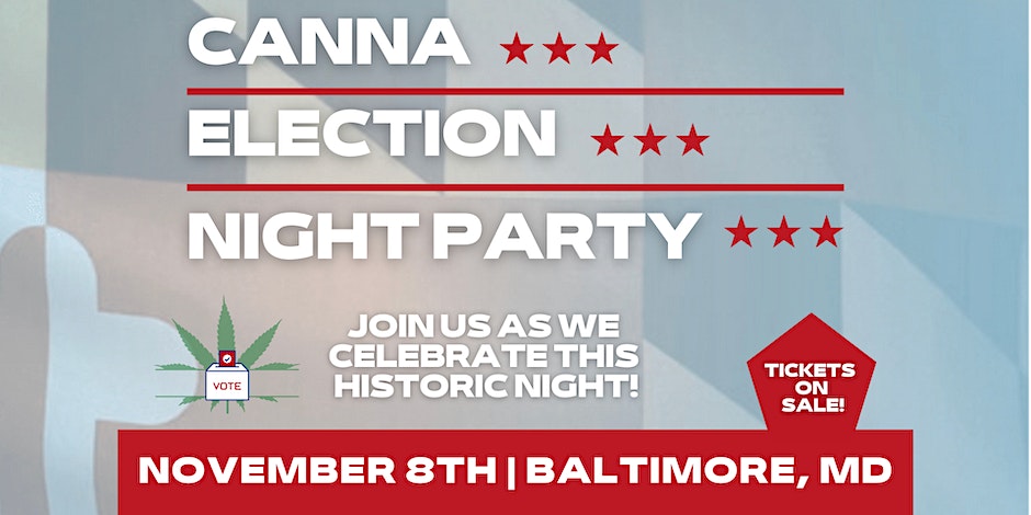 Canna Election Night Party By Explore Maryland Cannabis