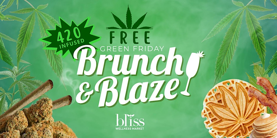 FREE Green Friday Brunch & Blaze