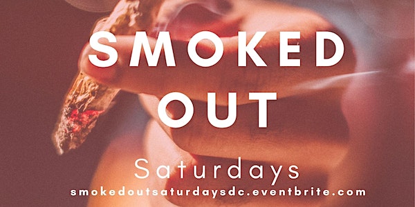 Smoked Out Saturdays By DCP Studios