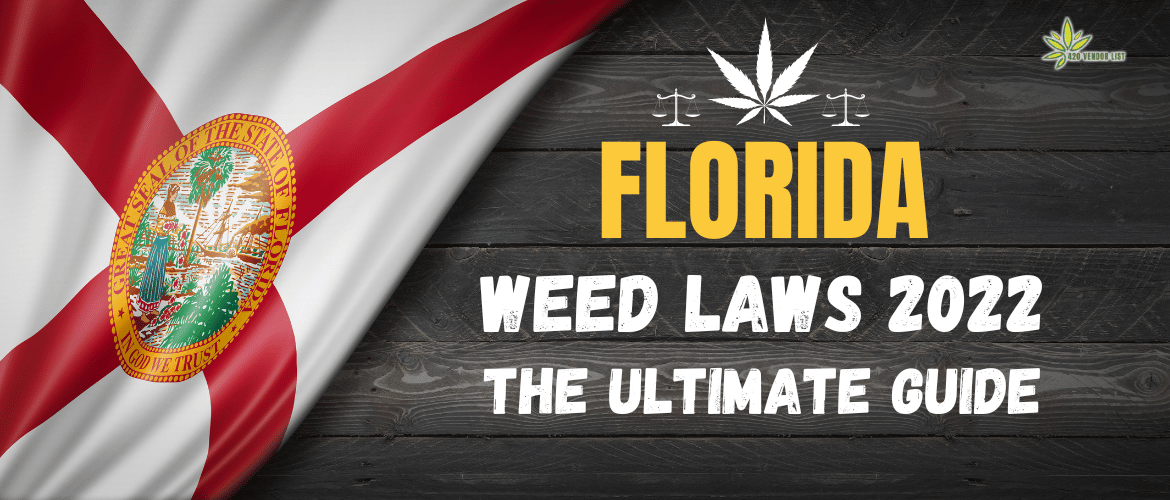 Florida Weed Laws 2022