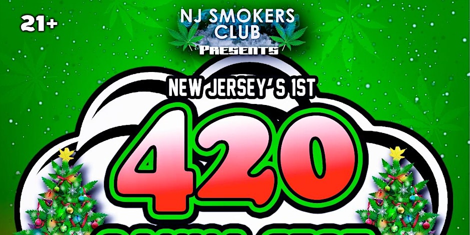 NJ Smokers Club Presents: NJ 420 Fest