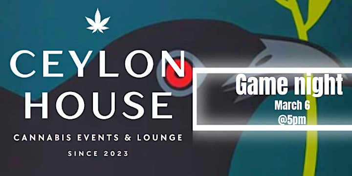 Monday Smoke and Play Cannabis Game Night By Ceylon House