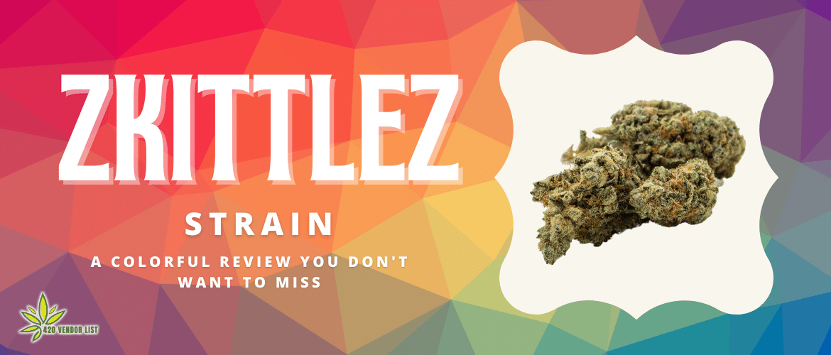 Zkittlez Strain Review