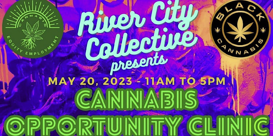 River City Collective Presents: Cannabis Opportunity Clinic