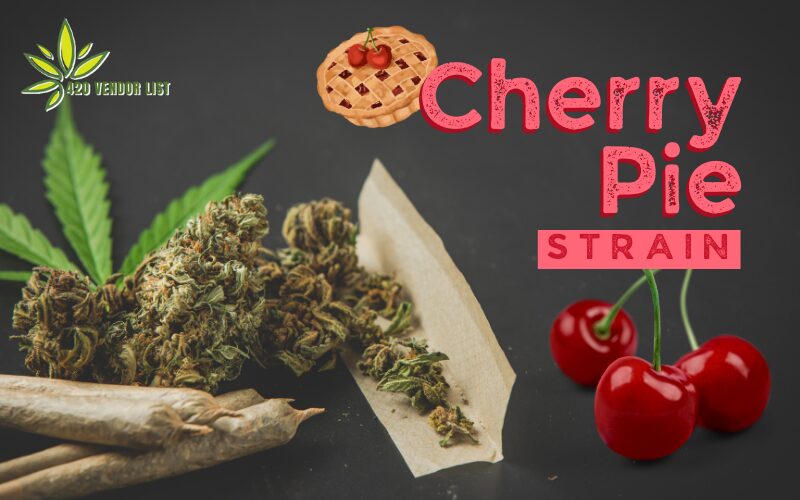 Cherry Pie Strain