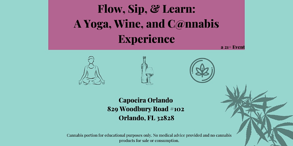 Flow, Sip. & Learn: Yoga, Wine, and Cannabis Ed