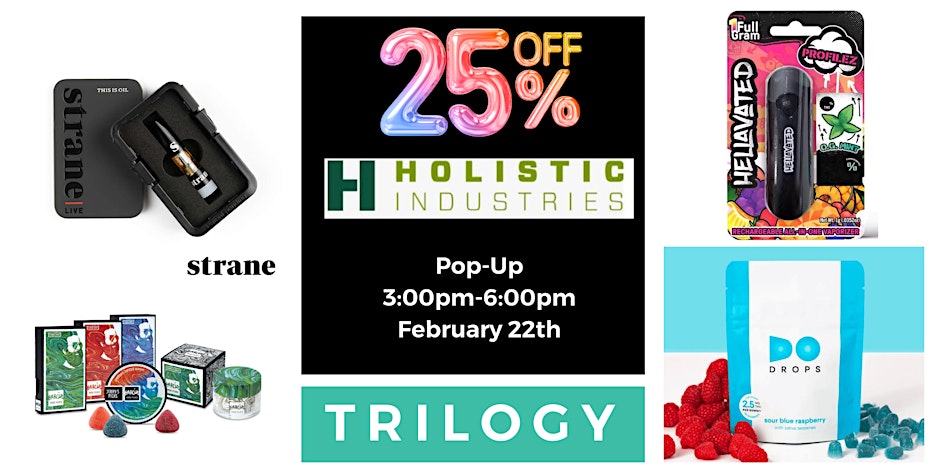 Holisitic Industries Pop-Up By Trilogy Wellness of Maryland