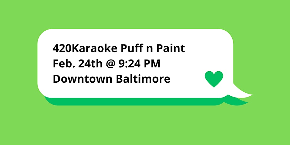 Karaoke Puff n Paint @ Baltimore’s BEST Art Gallery!