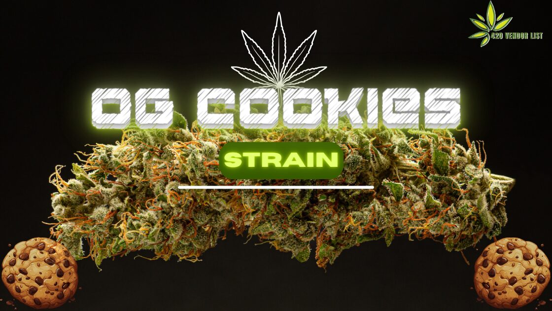 OG Cookies Is A Strain Everyone Should Try