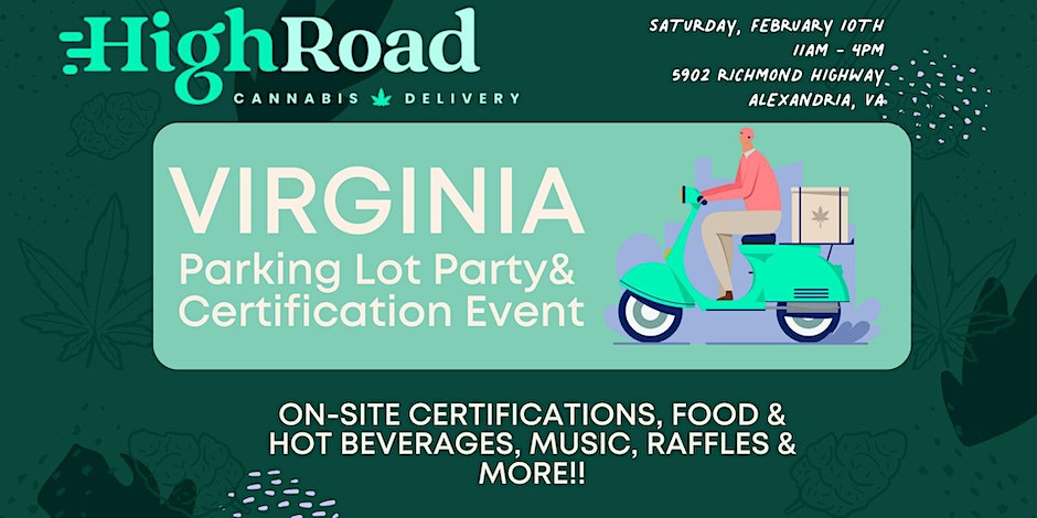 Parking Lot Party & Cannabis Certification Event! By High Road Delivery