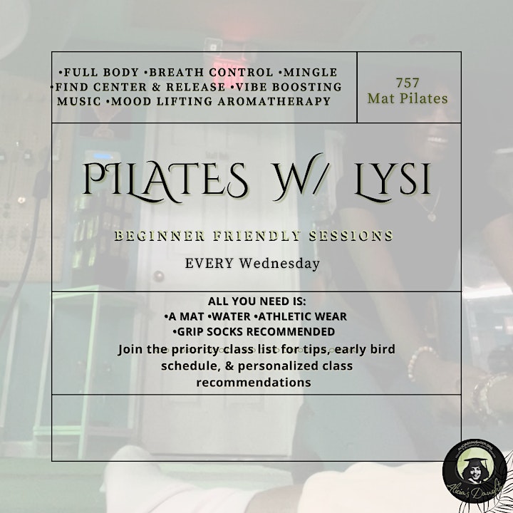 Pilates w Lysi….we vibe we stretch & we align!! •Aromatherapy included•