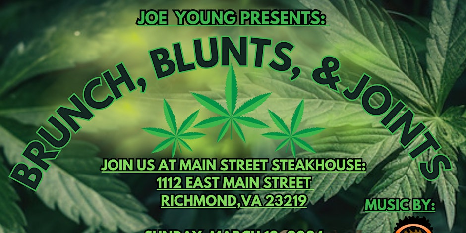 Brunch, Blunts, & Joints By JoeYoung