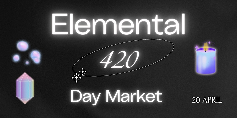 Elemental 420 Day Market