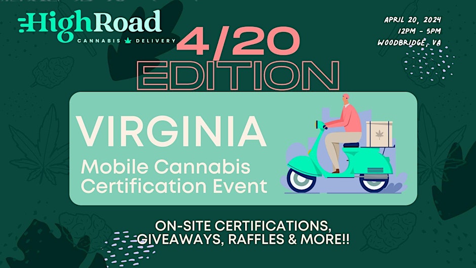 WOODBRIDGE – Virginia Cannabis Certification 4/20 Pop-Up Party! By High Road Delivery
