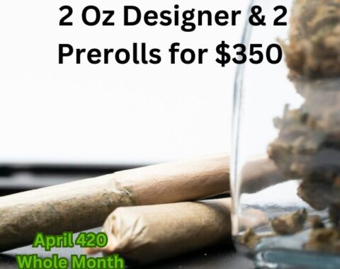 2 Oz Designer & 2 Prerolls for $350