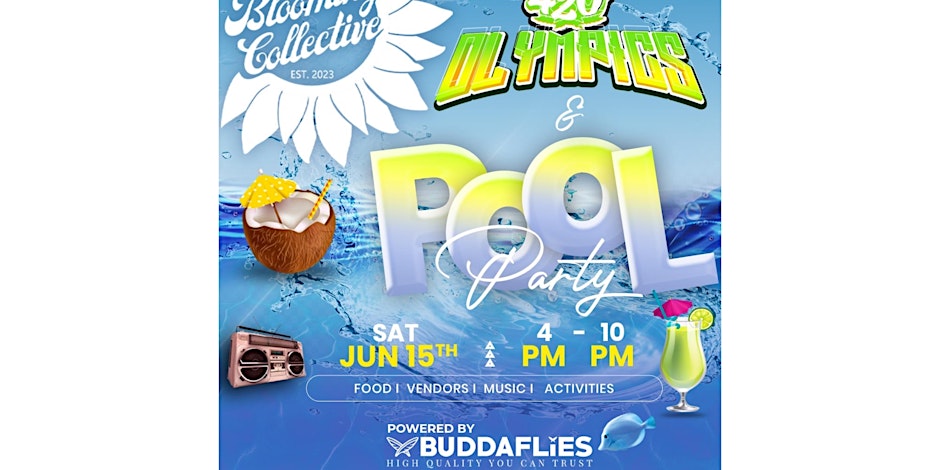 420 OLYMPIC GAMES AND POOL PARTY - BUDDAFLIES VIP