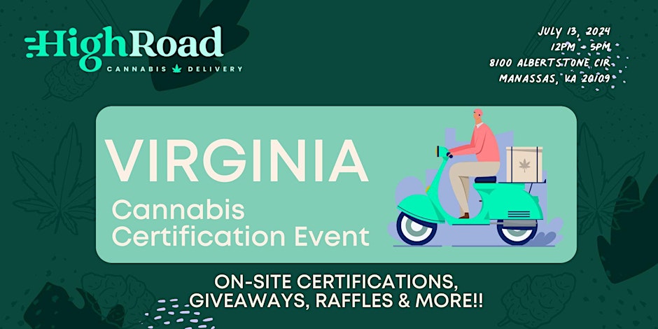 Manassas Cannabis Certification Event! By High Road Delivery