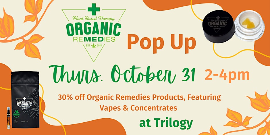 Organic Remedies Pop Up & Sale By Trilogy Wellness of Maryland