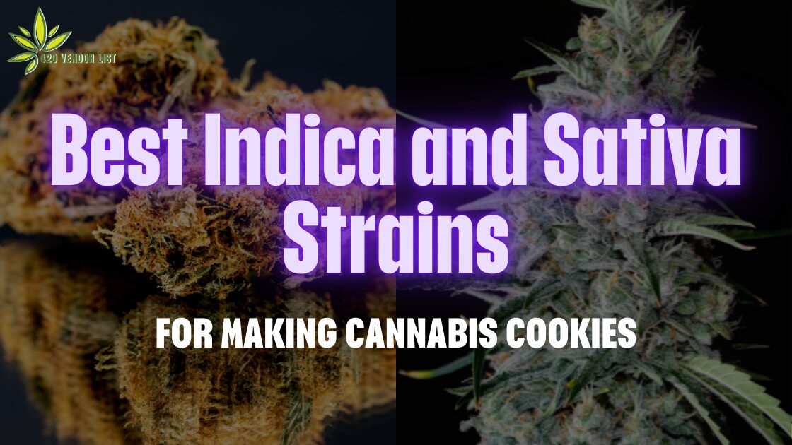 Indica and Sativa Strain - Cannabis Cookies