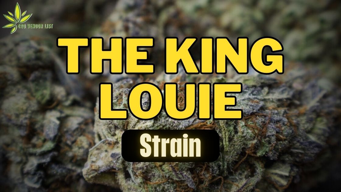 The King Louie Strain