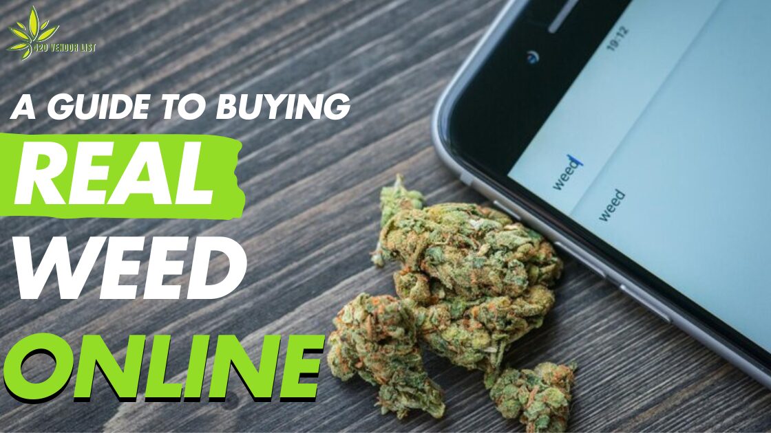 A Guide to Buying Real Weed Online