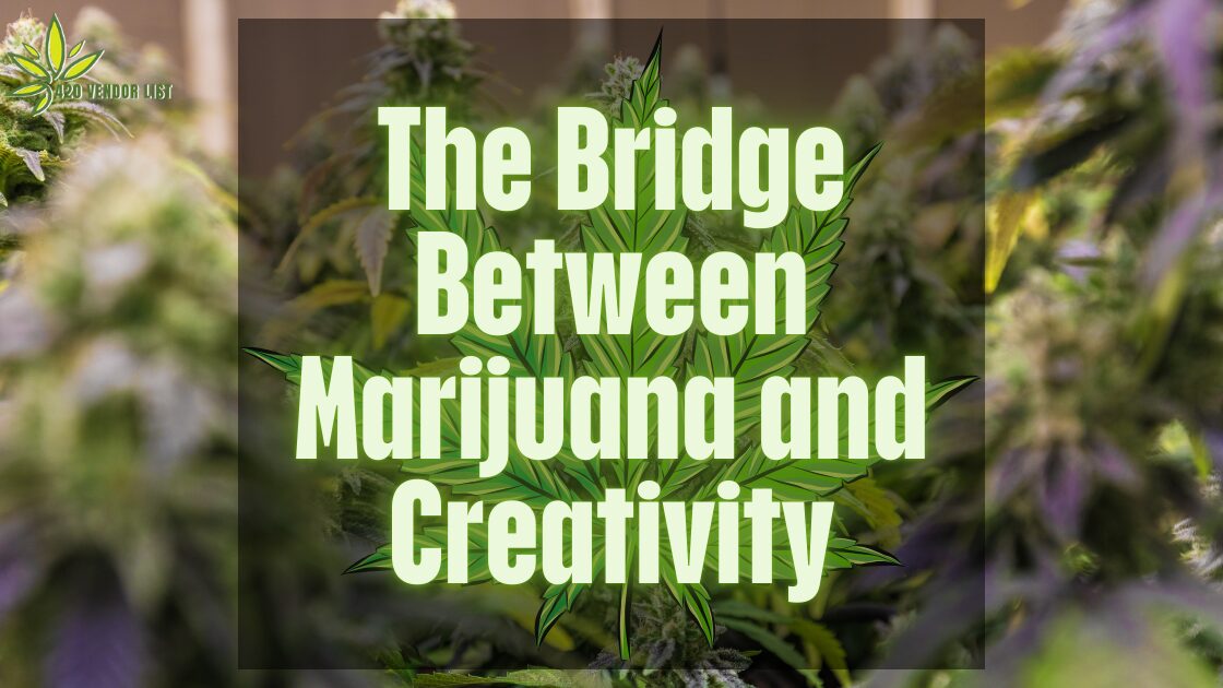 Marijuana and Creativity