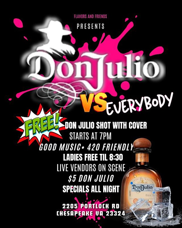 DON JULIO VS EVERYBODY