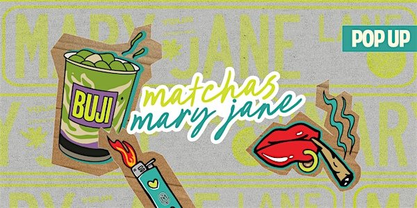 Matchas & Mary Jane
